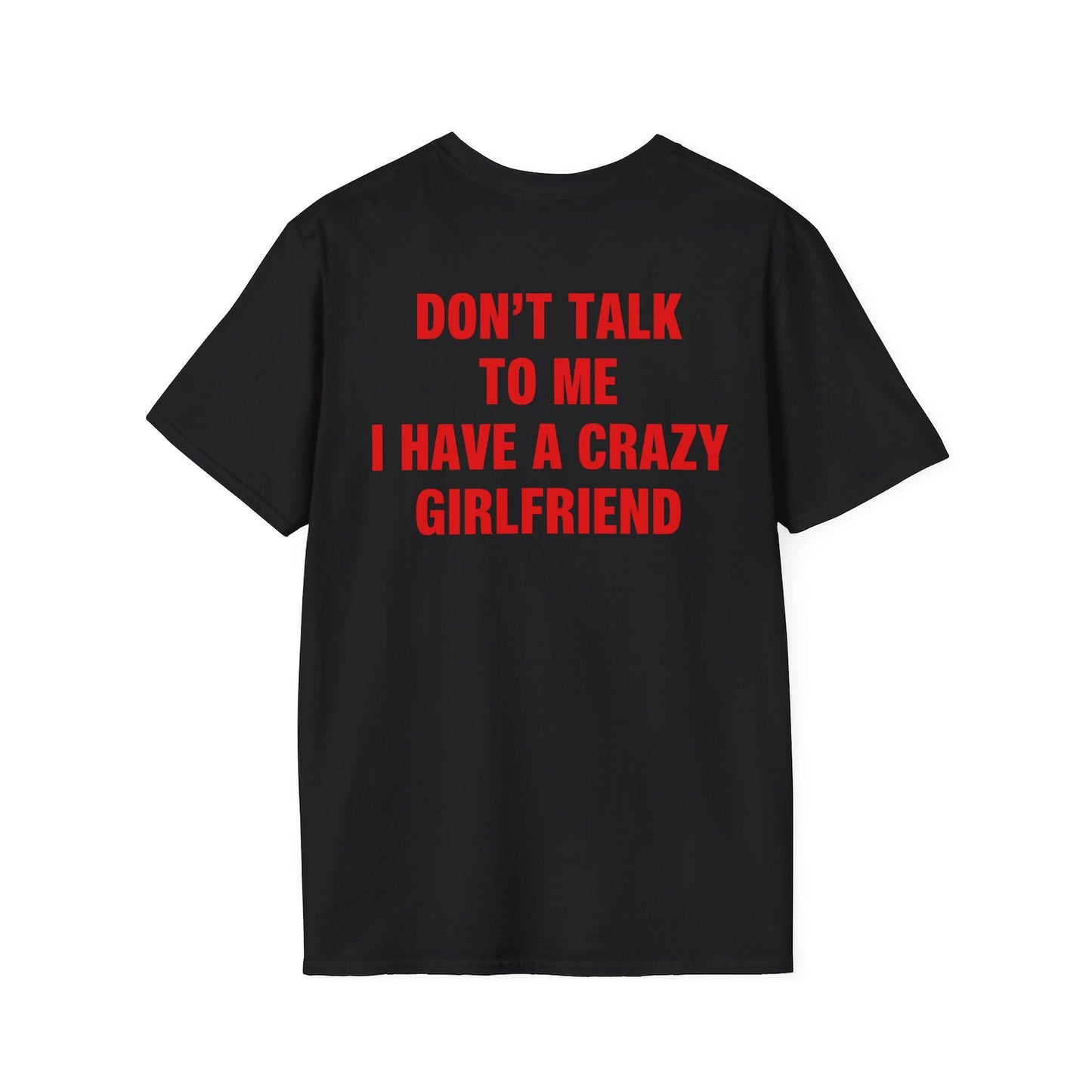 Don’t Talk To Me Crazy Girlfriend Shirt, Funny Boyfriend Tee, Sarcastic Couple Gift
