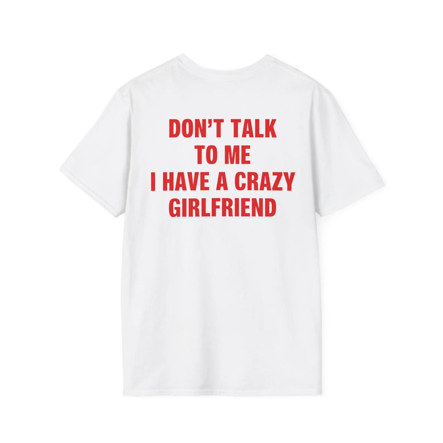 Don’t Talk To Me Crazy Girlfriend Shirt, Funny Boyfriend Tee, Sarcastic Couple Gift
