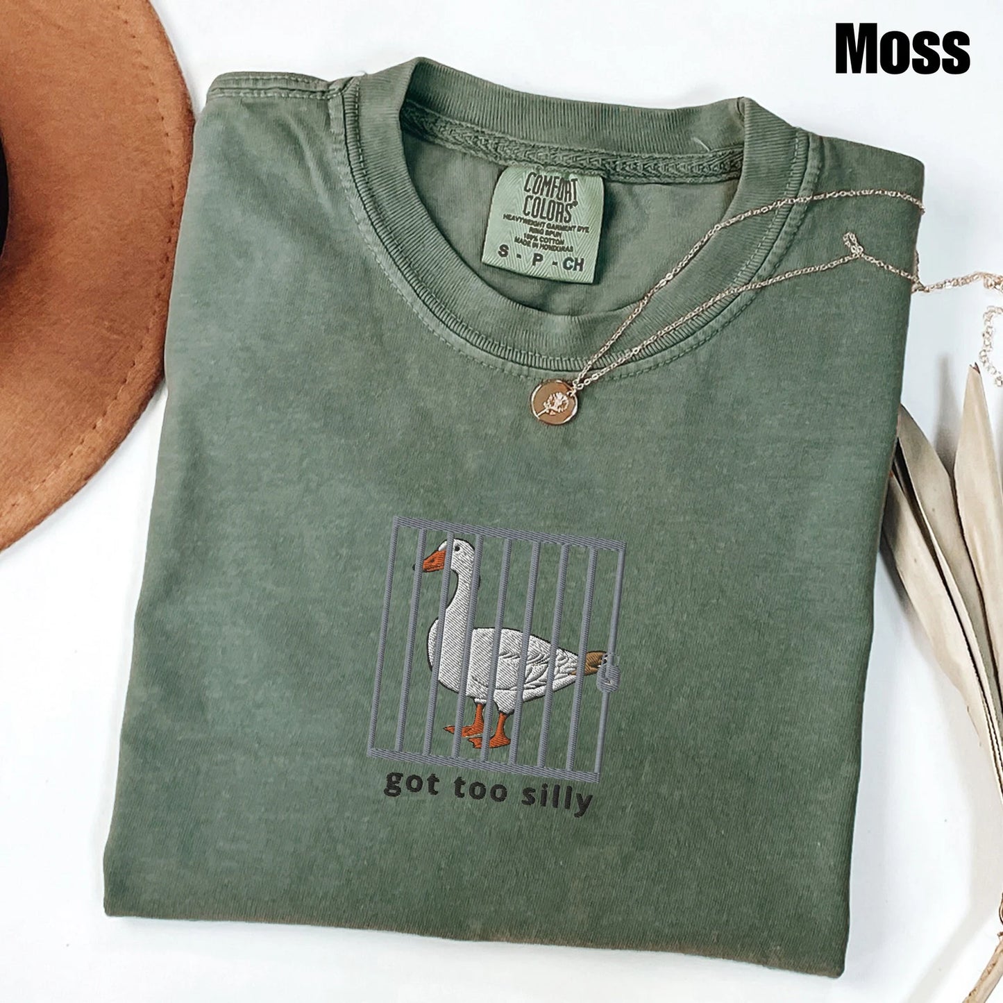 Got Too Silly Goose Embroidered Shirt – Funny Goose Comfort Tee