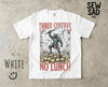 Three Coffees No Lunch Shirt – Funny Medieval Knight Graphic Tee